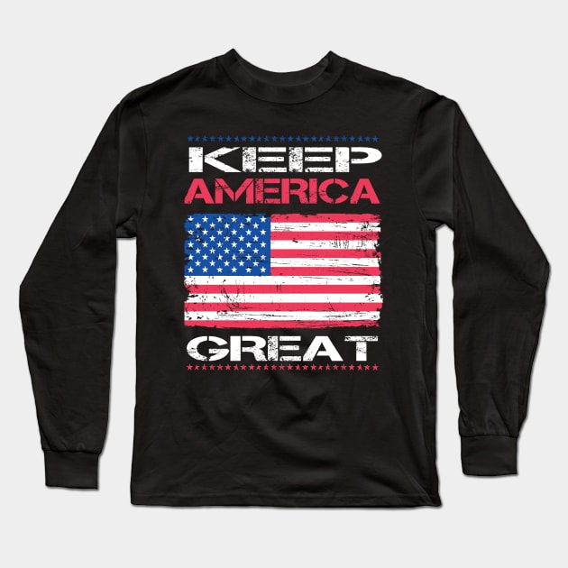 Keep America Great Long Sleeve T-Shirt by HelloShirt Design